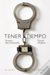 Tener Tiempo: Ensayo De Cronosofía