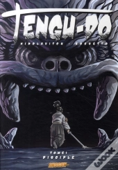 Tengu-Do Tome 1 ; Disciples