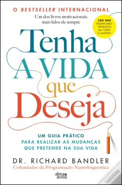Capa do artigo Tenha a Vida que Deseja