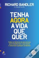 Tenha Agora a Vida Que Quer