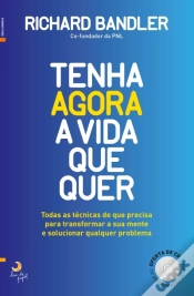 Capa do artigo Tenha Agora a Vida Que Quer