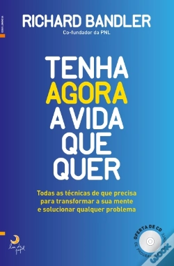 Capa do artigo Tenha Agora a Vida Que Quer