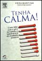 Tenha Calma! - Preview