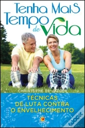 Capa do artigo Tenha Mais Tempo de Vida
