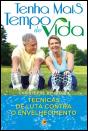 Tenha Mais Tempo de Vida - Preview
