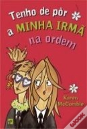 Capa do artigo Tenho de Pôr a Minha Irmã na Ordem