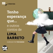 Capa do artigo Tenho Esperança Que... E Outras Crônicas De Lima Barreto
