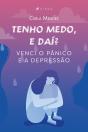Tenho Medo, E Daí? - Preview