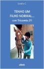 Tenho um Filho Normal... com Trissomia 21! - Preview