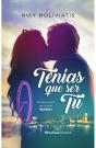 Tenías Que Ser Tú - Preview