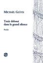 Tenir Debout Dans Le Grand Silence - Preview