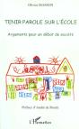 Tenir Parole Sur L'Ecole ; Arguments Pour Un Debat De Societe - Preview