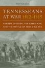 Tennesseans At War, 1812â€“1815 - Preview