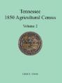 Tennessee 1850 Agricultural Census: Vol. - Preview