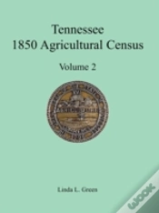 Capa do artigo Tennessee 1850 Agricultural Census: Vol.