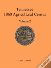 Capa do artigo Tennessee 1860 Agricultural Census, Volu