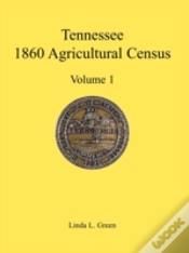 Capa do artigo Tennessee 1860 Agricultural Census, Volu