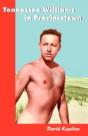 Tennessee Williams In Provincetown - Preview