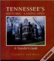 Tennessees Historic Landscapes