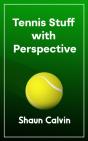 Tennis Stuff With Perspective - Preview