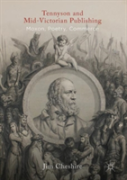 Tennyson And Mid-Victorian Publishing