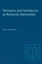 Tennyson And Swinburne As Romantic Naturalists - Preview