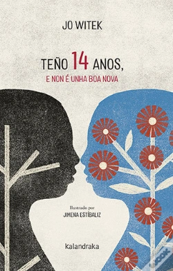 Capa do artigo Teño 14 Anos, E Non E Unha Boa Nova