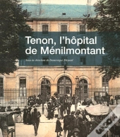 Tenon, L'Hôpital De Ménilmontant