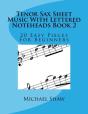 Tenor Sax Sheet Music With Lettered Noteheads Book 2 - Preview