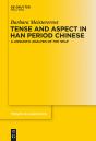 Tense And Aspect In Han Period Chinese - Preview