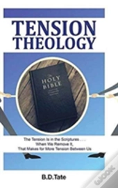 Tension Theology
