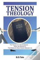 Tension Theology