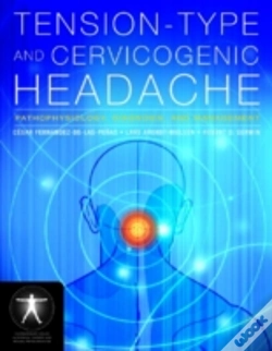 Capa do artigo Tension-Type And Cervicogenic Headache: Pathophysiology, Diagnosis, And Management
