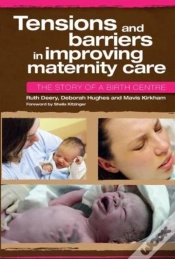 Capa do artigo Tensions And Barriers In Improving Maternity Care