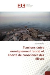 Tensions Entre Enseignement Moral Et Liberte De Conscience Des Eleves