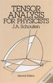 Tensor Analysis For Physicists, Second Edition