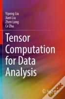 Tensor Computation For Data Analysis