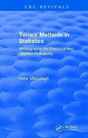 Tensor Methods In Statistics - Preview