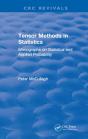 Tensor Methods In Statistics - Preview