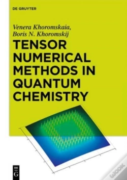 Capa do artigo Tensor Numerical Methods In Quantum Chemistry