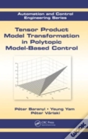Capa do artigo Tensor Product Model Transformation In Polytopic Model-Based Control