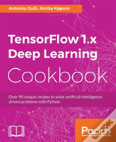 Tensorflow 1.X Deep Learning Cookbook