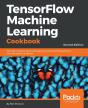 Tensorflow 2 Machine Learning Cookbook - - Preview