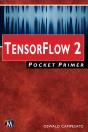 Tensorflow 2 Pocket Primer - Preview