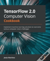 Capa do artigo Tensorflow 2.0 Computer Vision Cookbook