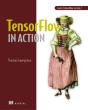 Tensorflow 2.0 In Action - Preview
