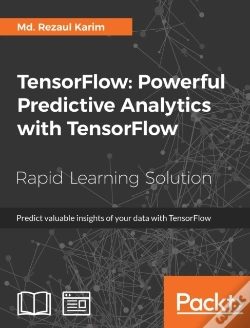 Capa do artigo Tensorflow: Powerful Predictive Analytics With Tensorflow
