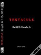 Tentacule