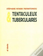Tentaculeux Tuberculaires