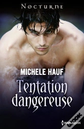 Tentation Dangereuse